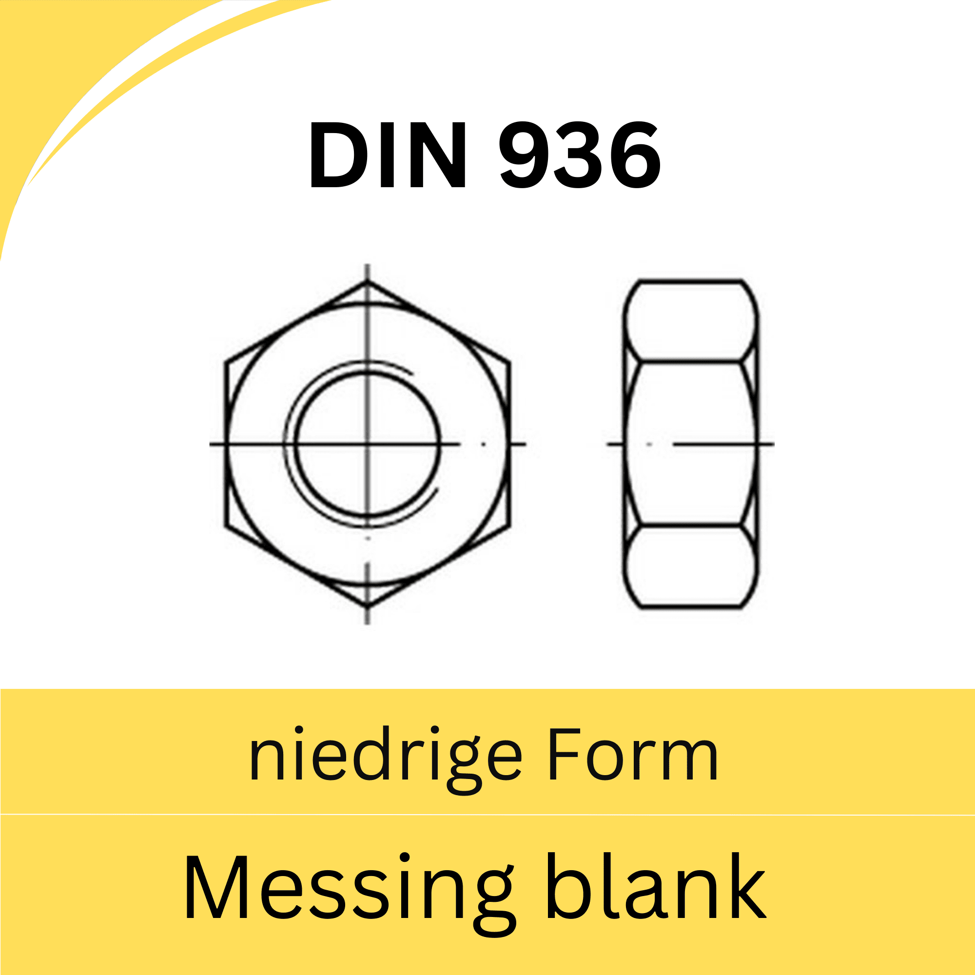 Bild für Kategorie DIN 936 ➤ Sechskantmuttern (niedrige Form) (Messing blank)